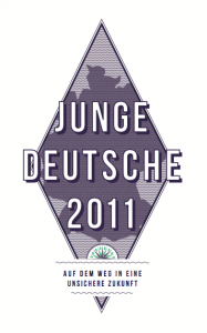 junge Deutsche 2011: auf dem Weg in eine unsichere Zukunft